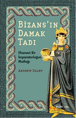 Bizans'ın Damak Tadı