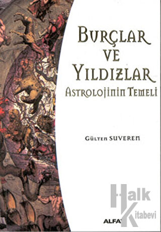 Burçlar ve Yıldızlar Astrolojinin Temeli