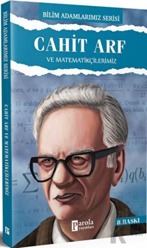 Cahit Arf ve Matematikçilerimiz - Halkkitabevi