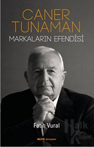 Caner Tunaman Markaların Efendisi - Halkkitabevi