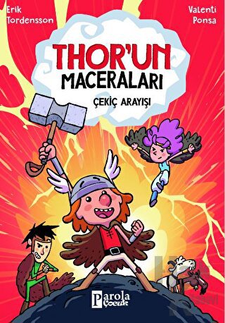 Thor'un Maceraları - Çekiç Arayışı