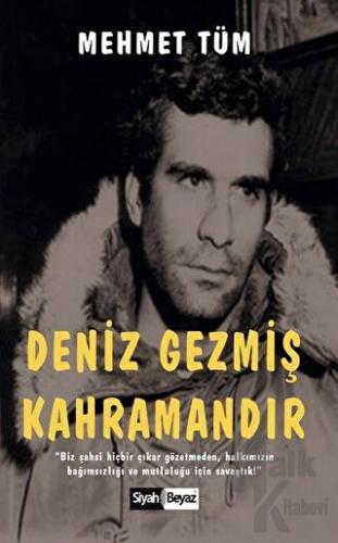 Deniz Gezmiş Kahramandır - Halkkitabevi