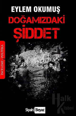 Doğamızdaki Şiddet - Halkkitabevi