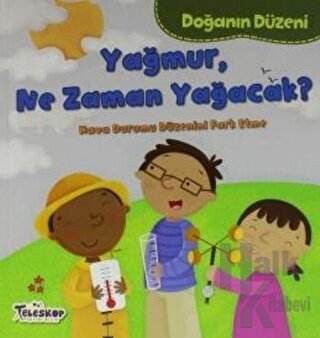 Doğanın Düzeni - Yağmur, Ne Zaman Yağacak?