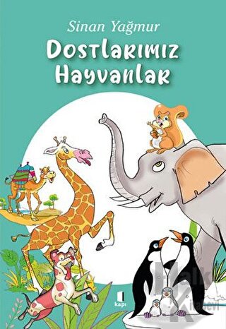 Dostlarımız Hayvanlar - Halkkitabevi