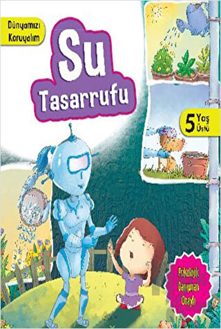 Dünyamızı Koruyalım - Su Tasarrufu (5 Yaş Üstü) - Halkkitabevi