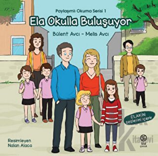 Ela Okulla Buluşuyor