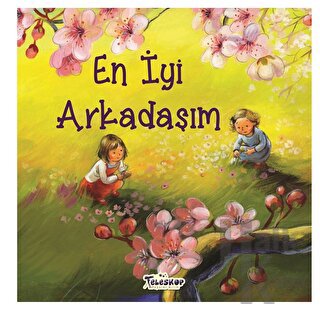 En İyi Arkadaşım