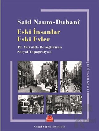 Eski İnsanlar Eski Evler - Halkkitabevi