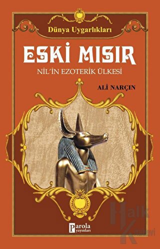 Eski Mısır - Dünya Uygarlıkları