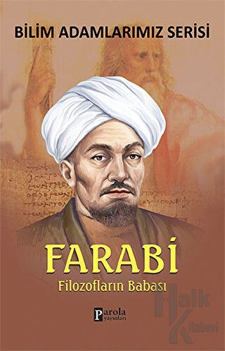 Farabi - Bilim Adamlarımız Serisi