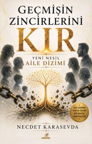 Geçmişin Zincirlerini Kır - Halkkitabevi