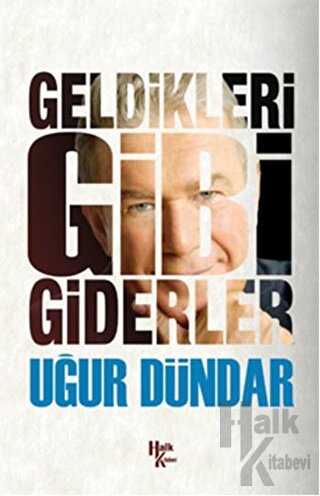 Geldikleri Gibi Giderler - Halkkitabevi