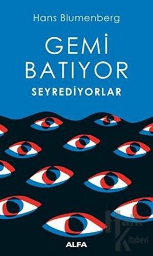 Gemi Batıyor Seyrediyorlar - Halkkitabevi