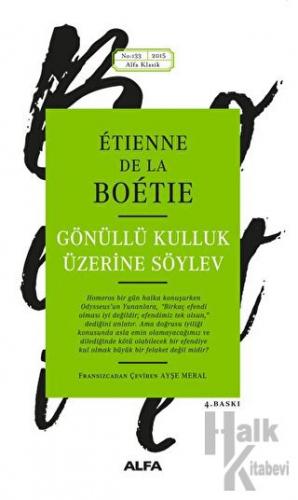 Gönüllü Kulluk Üzerine Söylev - Halkkitabevi