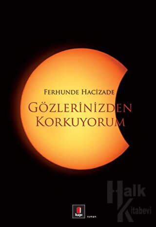 Gözlerinizden Korkuyorum - Halkkitabevi