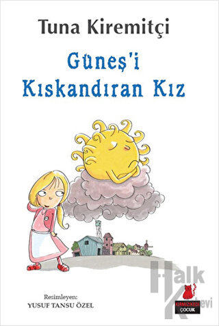 Güneş’i Kıskandıran Kız - Halkkitabevi