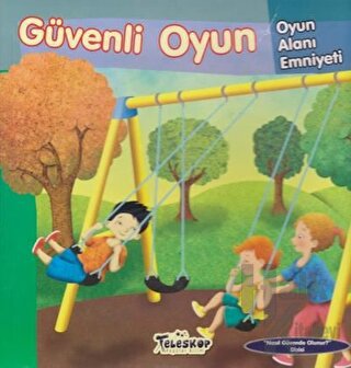 Güvenli Oyun - Oyun Alanı Emniyeti