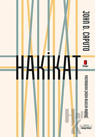 Hakikat - Postmodern Çağda Bilgelik Arayışı