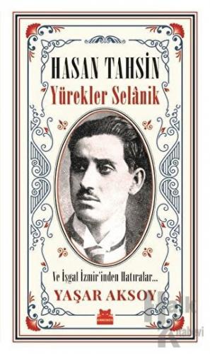 Hasan Tahsin - Yürekler Selanik