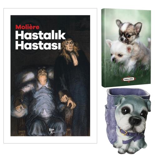 Hastalık Hastası - Moliere ve Dekoratif Köpek Kalemlik - Minik Dostlar Planlama Defteri