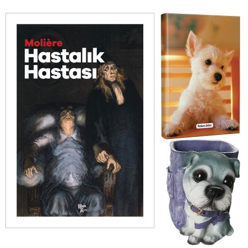 Hastalık Hastası - Moliere ve Dekoratif Köpek Kalemlik - Pamuk Şeker Planlama Defteri