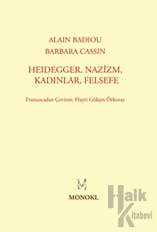 Heidegger, Nazizm, Kadınlar, Felsefe - Halkkitabevi