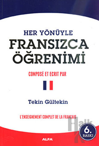 Her Yönüyle Fransızca Öğrenimi