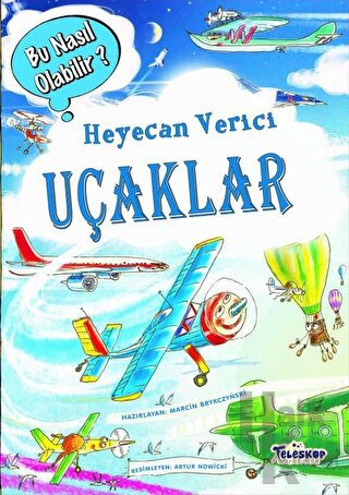Heyecan Verici Uçaklar - Bu Nasıl Olabilir? (Ciltli) - Halkkitabevi