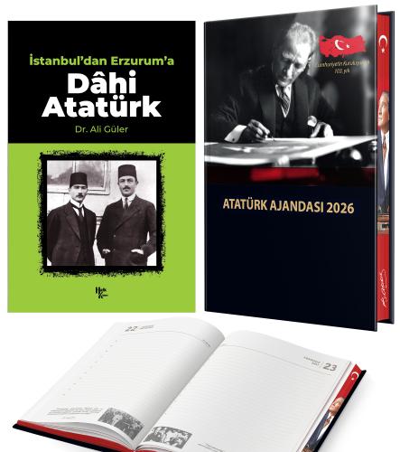 İstanbuldan Erzuruma Mustafa Kemal - Ali Güler ve 2026 Atatürk Ciltli Ajanda