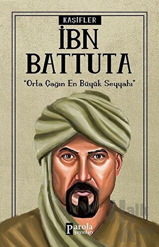İbn Battuta - Kaşifler - Halkkitabevi