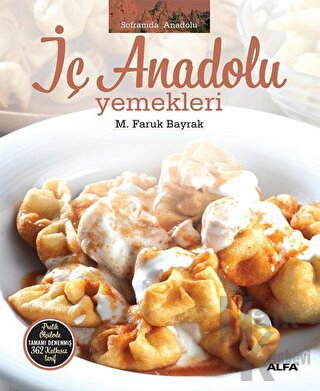 İç Anadolu Yemekleri (Ciltli) - Halkkitabevi