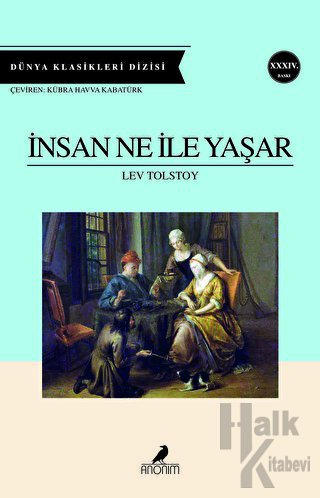 İnsan Ne ile Yaşar - Halkkitabevi