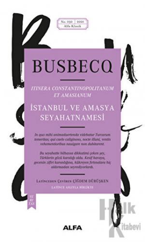 İstanbul Ve Amasya Seyahatnamesi (Ciltli)