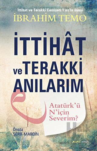 İttihat ve Terakki Anılarım