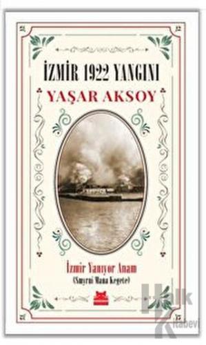 İzmir 1922 Yangını - Halkkitabevi