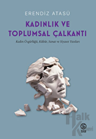 Kadınlık ve Toplumsal Çalkantı