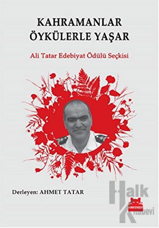 Kahramanlar Öykülerle Yaşar