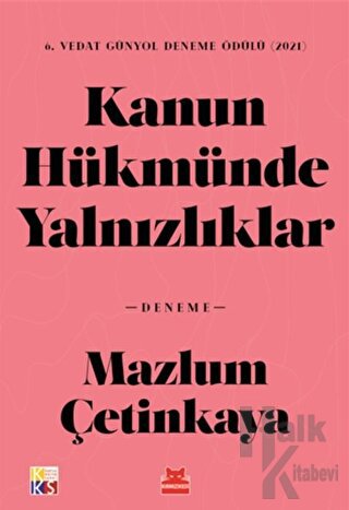 Kanun Hükmünde Yalnızlıklar - Halkkitabevi