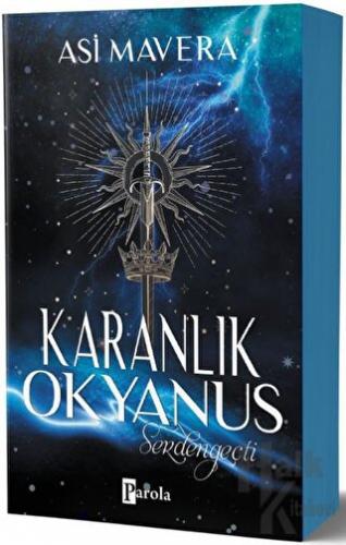 Karanlık Okyanus - Serdengeçti