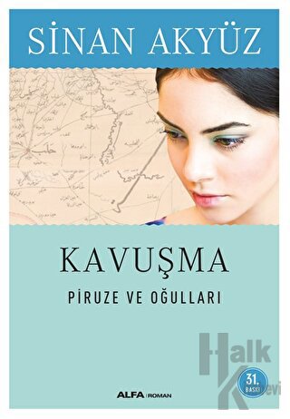 Kavuşma: Piruze ve Oğulları