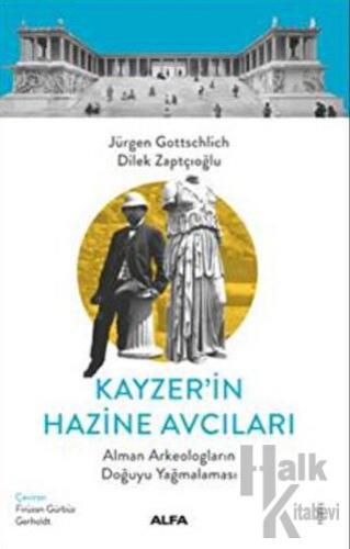 Kayzer’in Hazine Avcıları
