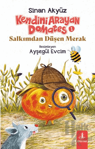 Kendini Arayan Domates 1 - Salkımdan Düşen Merak