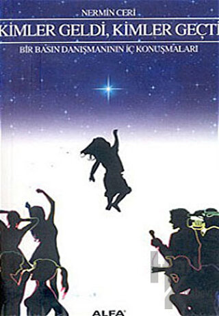 Kimler Geldi, Kimler Geçti Bir Basın Danışmanının İç Konuşmaları - Hal