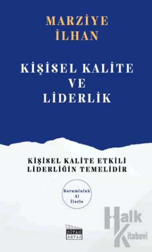 Kişisel Kalite ve Liderlik