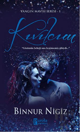 Kıvılcım - Yangın Mavisi Serisi 1