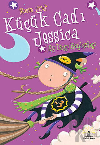 Küçük Cadı Jessica - Ay Işığı Haylazlığı - Halkkitabevi