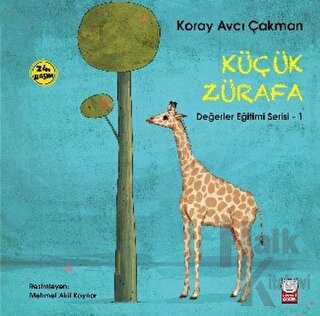 Küçük Zürafa - Değerler Eğitimi Serisi - 1
