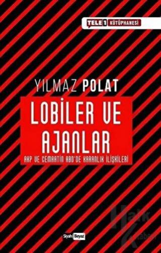 Lobiler ve Ajanlar