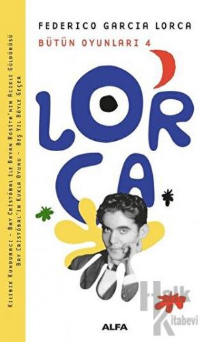 Lorca Bütün Oyunları 4 - Halkkitabevi
